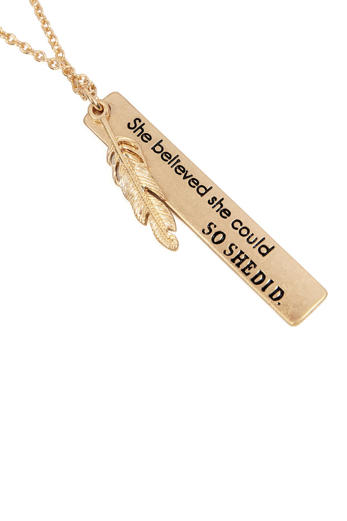 "SHE BELIEVED SHE COULD" MESSAGE CHARM PENDANT NECKLACE